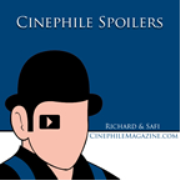 Cinephile Spoilers