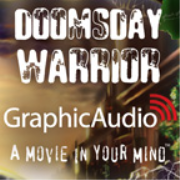 GraphicAudio - Doomsday Warrior