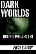 Dark Worlds: Project 31