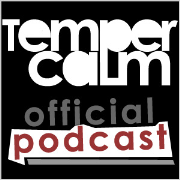 Tempercalm Podcasts