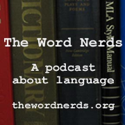 The Word Nerds Archive