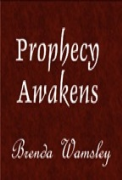 Prophecy Awakens - A free audiobook by Brenda Wamsley