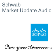 Schwab Market Update: Audio