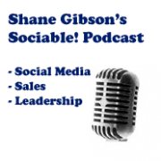 Social Media Podcast and Sales Training Blog by Shane Gibson