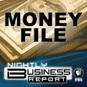 Money File Audio Podcast | Nightly Business Report | PBS