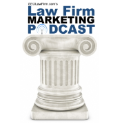 SEOLawFirm.com Law Firm Marketing Podcast