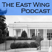 The East Wing Podcast