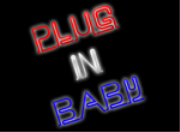 Plug In Baby