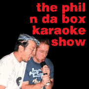 The Phil N Da Box Karaoke Show
