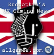 Kropotkins UK Gaming News