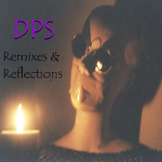 DPS: Remixes and Reflections