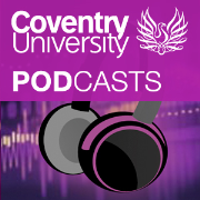 Coventry University Podcasts