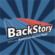 BackStory With The American History Guys