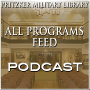 Pritzker Military Library Podcasts