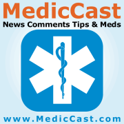 MedicCast Audio Podcast for EMT Paramedics and EMS Students