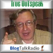 True Outspeak | Blog Talk Radio Feed