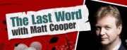 The Last Word with Matt Cooper