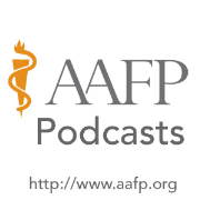 AAFP Podcasts: AAFP News Now