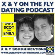 X & Y On The Fly--Dating Podcast  LISTEN:  289-466-5002