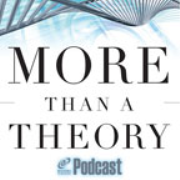 More Than a Theory Podcast