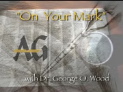 George O. Wood - On Your Mark