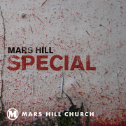 Mars Hill Church | Special | Vodcast_video