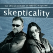 Skepticality:The Official Podcast of Skeptic Magazine