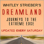 Whitley Strieber's Dreamland
