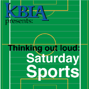 Thinking Out Loud: Saturday Sports