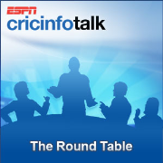 Cricinfo: The Cricket Round Table Show