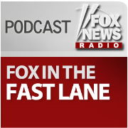 FOX News Radio » FOX in the Fast Lane