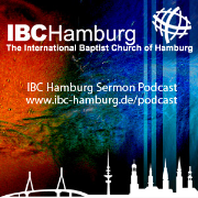 IBC Hamburg Audio Sermon Podcast