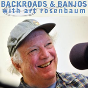 Backroads and Banjos with Art Rosenbaum on AM1690