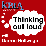 Thinking Out Loud with Darren Hellwege