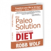 The Paleo Solution | Paleolithic nutrition, intermittent fasting, and fitness