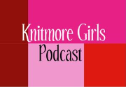 Knitmoregirls's Podcast