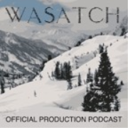 Wasatch: The Official Production Podcast